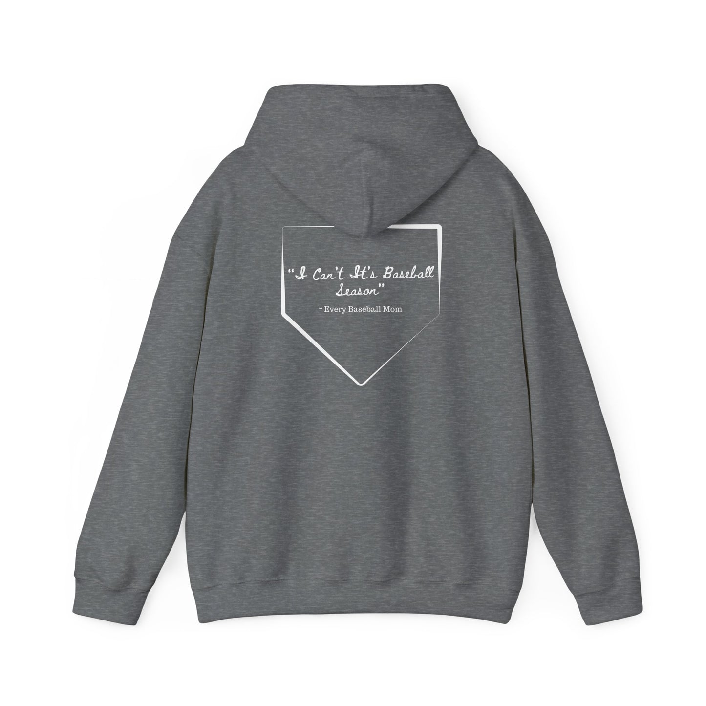 Mom Drip Baseball Hoodie – "I Can't, It's Baseball Season" Unisex Heavy Blend™