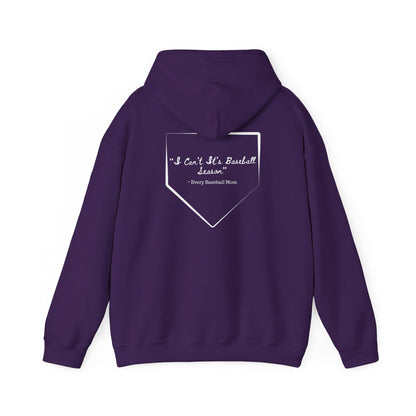 Mom Drip Baseball Hoodie – "I Can't, It's Baseball Season" Unisex Heavy Blend™