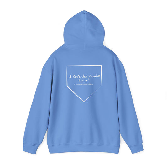 Mom Drip Baseball Hoodie – "I Can't, It's Baseball Season" Unisex Heavy Blend™