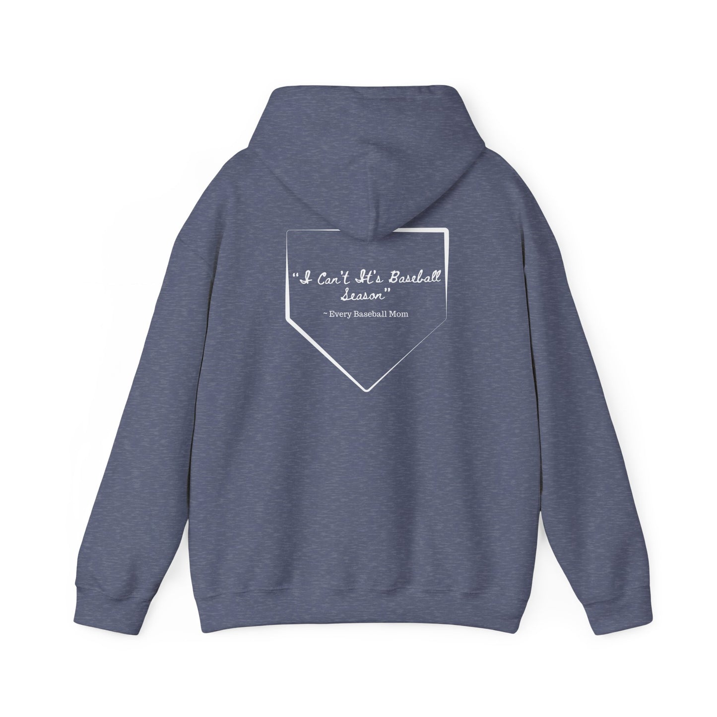 Mom Drip Baseball Hoodie – "I Can't, It's Baseball Season" Unisex Heavy Blend™