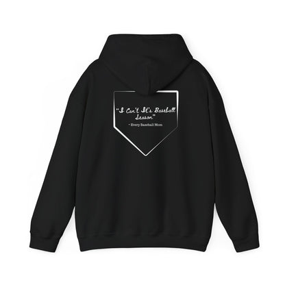 Mom Drip Baseball Hoodie – "I Can't, It's Baseball Season" Unisex Heavy Blend™