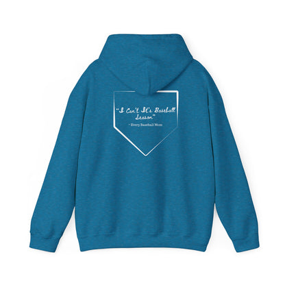Mom Drip Baseball Hoodie – "I Can't, It's Baseball Season" Unisex Heavy Blend™
