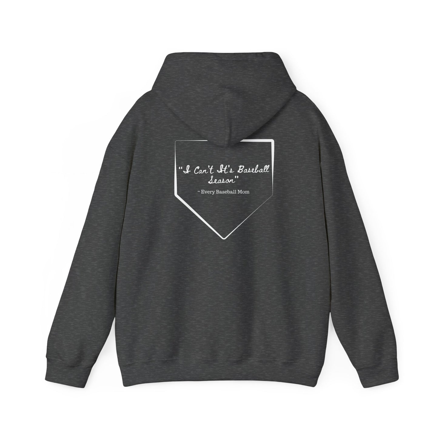 Mom Drip Baseball Hoodie – "I Can't, It's Baseball Season" Unisex Heavy Blend™