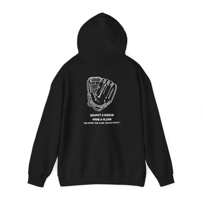 Limited Edition "One Hoodie, One Glove, One Big Impact!" Hoodie Help us make a difference